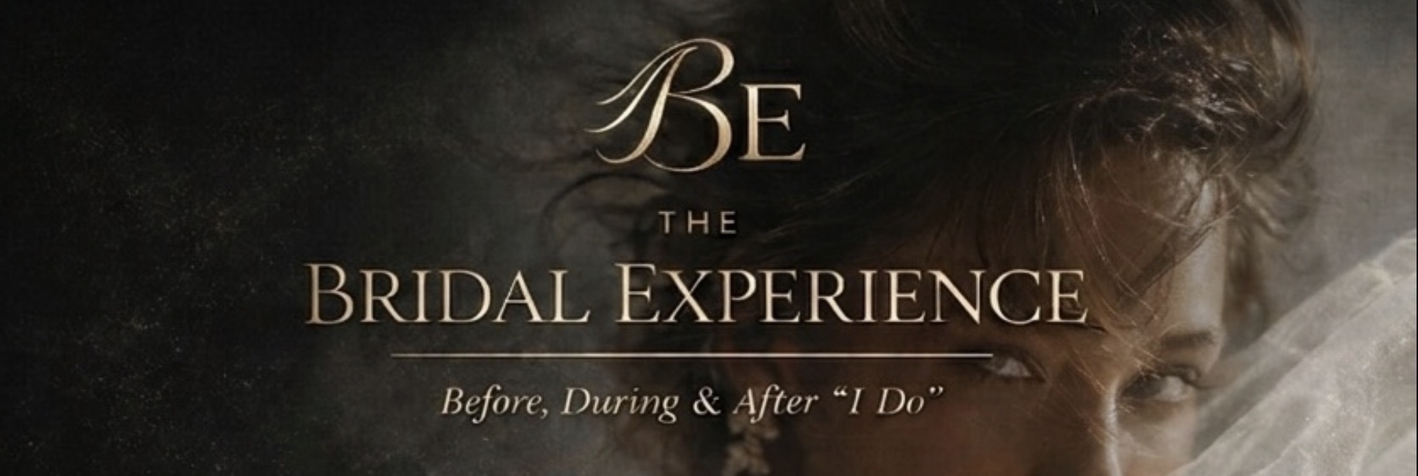 The Bridal Experience